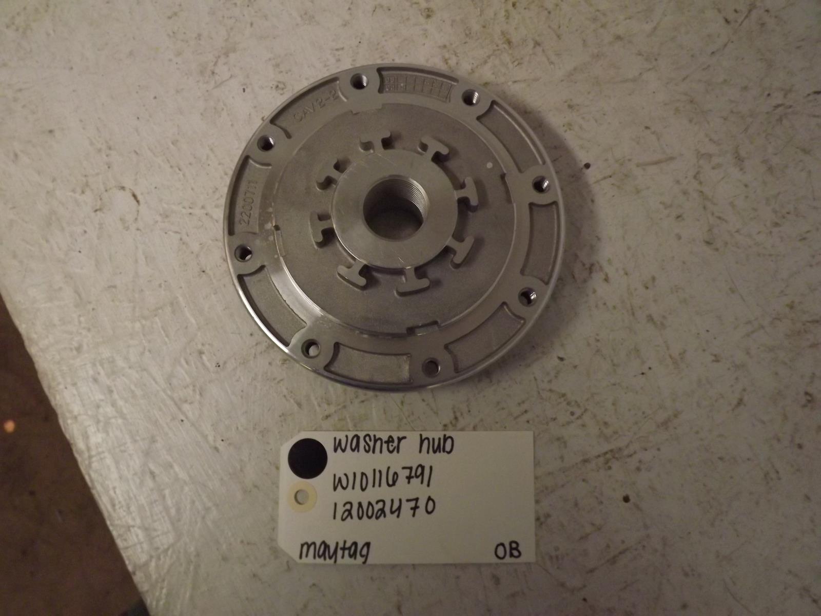 Maytag Washer W10116791 12002470 Hub Open Box Maytag Washer W10116791 12002470 Hub Open Box